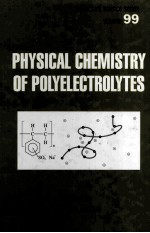 PHYSICAL CHEMISTRY OF POLELECTROLYTES