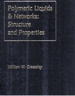 Polymeric Liquids and Networks Structure and Properties