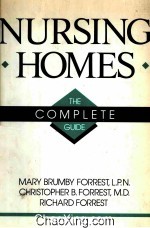 NURSING HOMES THE COMPLETE GUIDE