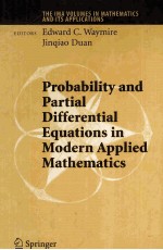 Probability and Partial Differential Equations in Modern Applied Mathematics