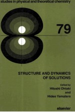 STRUCTURE AND DYNAMICS OF SOLUTIONS