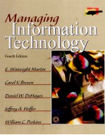 MANAGING INFORMATION TECHNOLOGY FOURTH EDITION