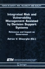 Integrated Risk and Vulnerability Management Assisted by Decision Support Systems