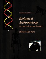 BIOLOGICAL ANTHROPOLOGY AN INTRODUCTORY READER SECOND EDITION