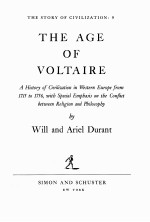 THE STORY OF CIVILIZATION :9  THE AGE OF VOLTAIRE