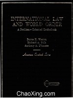 INTERNATIONAL LAW AND WORLD ORDER A PROBLEM-ORIENTED COURSEBOOK