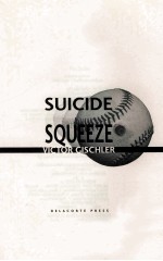 SUICIDE SQUEEZE