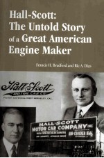 Hall-Scott The Untold Story of a Great American Engine Maker