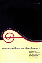 SEMIGROUP THEORY AND APPLICATIONS