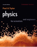 PHYSICS FOR SCIENTISTS AND ENGINEERS  FOURTH EDITION