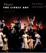 THEATER THE LIVELY ART THIRD EDITION