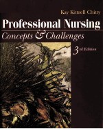 PROFESSIONAL NURSING CONCEPTS & CHALLENGES 3RD EDITION