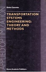 Transportation Systems Engineering:Theory and Methods