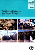 FAO FISHERIES AND AQUACULTURE TECHNICAL PAPER 550:POST-HARVEST LOSSES IN SMALL-SCALE FISHERIES CASE