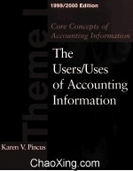 CORE CONCEPTS OF ACCOUNTING INFORMATION THEME 1 THE USRES/USES OF ACCOUNTING INFORMATION 1999/2000