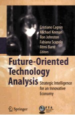 Future-Oriented Technology Analysis Strategic Intelligence for and Innovative Economy