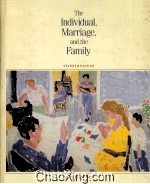 THE INDIVIDUAL，MARRIAGE，AND THE FAMILY SEVENTH EDITION