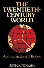 THE TWENTIETH-CENTURY WORLD AN INTERNATIONAL HISTORY