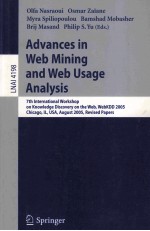 Advances in Web Mining and Web Usage Analysis 7th International Workshop on Knowledge Discovery on t