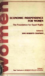 ECONOMIC INDEPENDENCE FOR WOMEN THE FOUNDATION FOR EQUAL RIGHTS