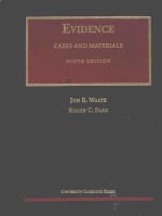 EVIDENCE CASES AND MATERIALS NINTH EDITION