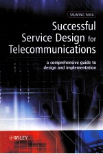 Successful Service Design for Telecommunications A comprehensive guide to design and implementation