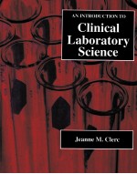 AN INTRODUCTION TO CLINICAL LABORATORY SCIENCE