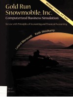 GOLD RUN SNOWMOBILE，INC. COMPUTERIZED BUSINESS SIMULATION THIRD EDITION