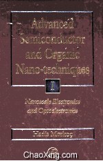 ADVANCED SEMICONDUCTOR AND ORGANIC NANO-TECHNIQUES PART 1:NANOSCALE ELECTRONICS AND OPTOELECTRONICS