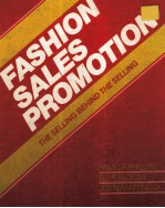 fashion sales promotion THE SELLING BEHIND THE SELLING