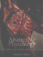 ANATOMY & PHYSIOLOGY THE UNITY OF FORM AND FUNCTION