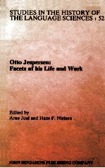 OTTO JESPERSEN : FACETS OF HIS LIFE AND WORK