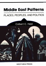 MIDDLE EAST PATTERNS PLACES，PEOPLES，AND POLITICS