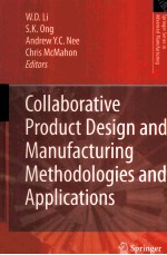 Collaborative Product Design and Manufacturing Methodologies and Applications