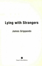 LYING WITH STRANGERS