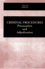 CRIMINAL PROCEDURES PROSECUTION AND ADJUDICATION