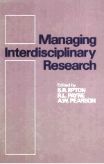 MANAGING INTERDISCIPLINARY RESEARCH