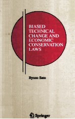 BIASED TECHNICAL CHANGE AND ECONOMIC CONSERVATION LAWS