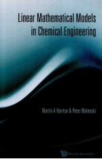 Linear Mathematical Models in Chemical Engineering