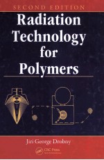 Radiation Technology for Polymers SECOND EDITION