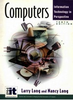 COMPUTERS INFORMATION TECHNOLOGY IN PERSPECTIVE TENTH EDITION