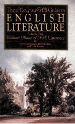 THE MCGRAW-HILL GUIDE TO ENGLISH LITERATURE VOLUME TWO WILLIAM BLAKE TO D.H.LAWRENCE