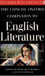 THE CONCISE OXFORD COMPANION TO ENGLISH LITERATURE