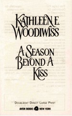 A SEASON BEYOND A KISS