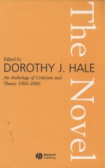 THE NOVEL AN ANTHOLOGY OF CRITICISM AND THEORY 1900-2000