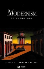 MODERNISM AN ANTHOLOGY