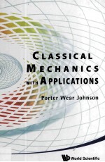 CLASSICAL MECHANICS WITH APPLICATIONS