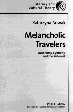 MELANCHOLIC TRAVELERS