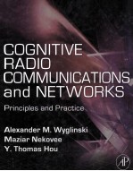 Cognitive Radio Communications and Networks Principles and Practice