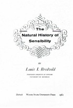 THE NATUAL HISTORY OF SENSIBILITY